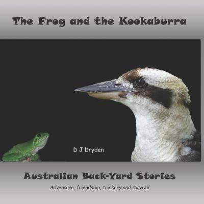 Cover for Damian Dryden · The Frog and the Kookaburra (Paperback Book) (2018)