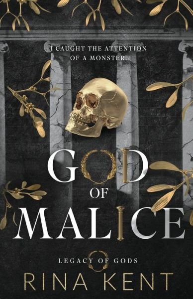 Cover for Rina Kent · God of Malice: Special Edition Print - Legacy of Gods Special Edition (Paperback Bog) [Special Print edition] (2022)