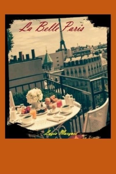 Cover for Luzia Marques · La Belle Paris (Paperback Bog) (2019)