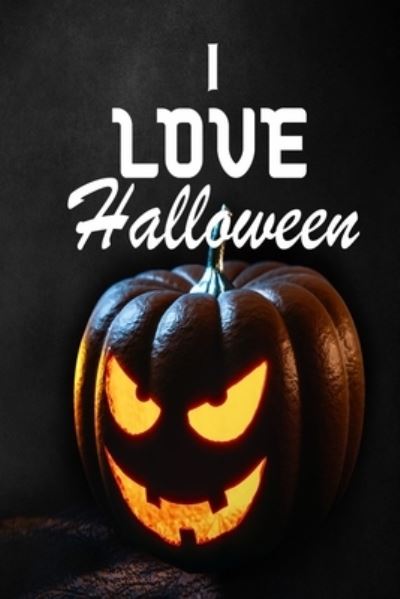 Cover for Kehel Publishing · I Love Haloween (Paperback Book) (2019)