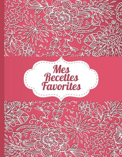 Cover for Maitre Des Recettes · Mes Recettes Favorites (Paperback Book) (2019)