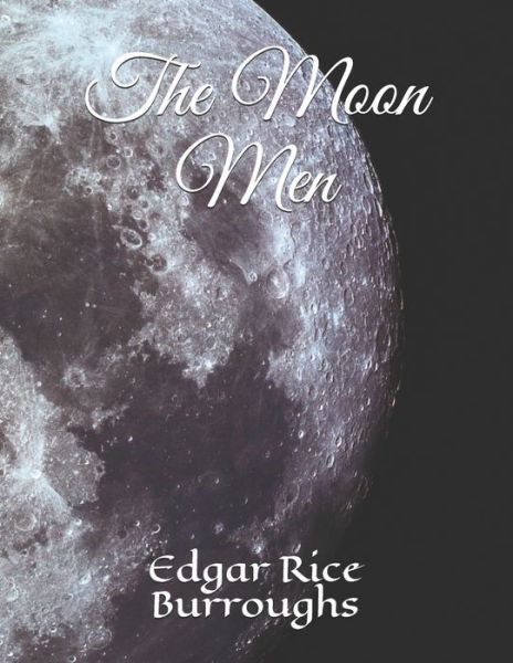 Cover for Edgar Rice Burroughs · Moon Men (Bok) (2019)