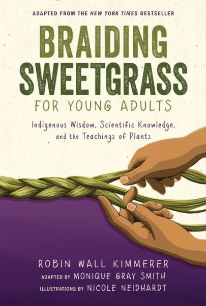 Cover for Robin Wall Kimmerer · Braiding Sweetgrass for Young Adults (Gebundenes Buch) (2022)