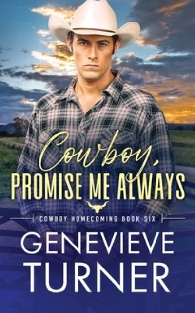 Cover for Genevieve Turner · Cowboy, Promise Me Always (Book) (2023)