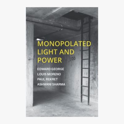 Cover for Ashwani Sharma · Monopolated Light and Power (Paperback Book) (2024)