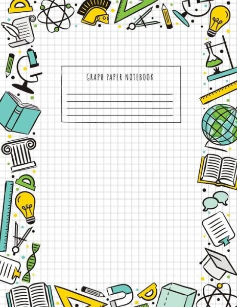 Cover for Blank Classic · Back to School Graph Paper Notebook: (Large, 8.5x11) 100 Pages, 4 Squares per Inch, Math and Science Graph Paper Composition Notebook for Students (Pocketbok) (2021)