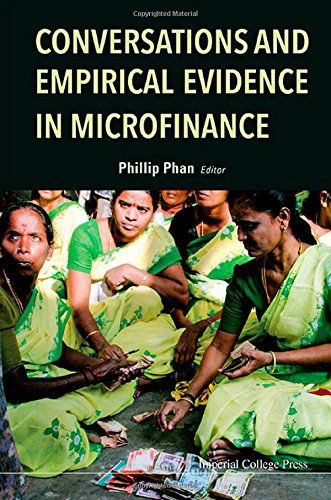 Conversations And Empirical Evidence In Microfinance - Phillip Phan - Libros - Imperial College Press - 9781783262984 - 28 de agosto de 2014