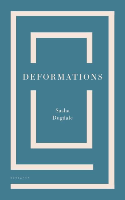 Cover for Sasha Dugdale · Deformations (Paperback Book) (2020)