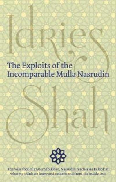 Cover for Idries Shah · The Exploits of the Incomparable Mulla Nasrudin (Innbunden bok) (2018)