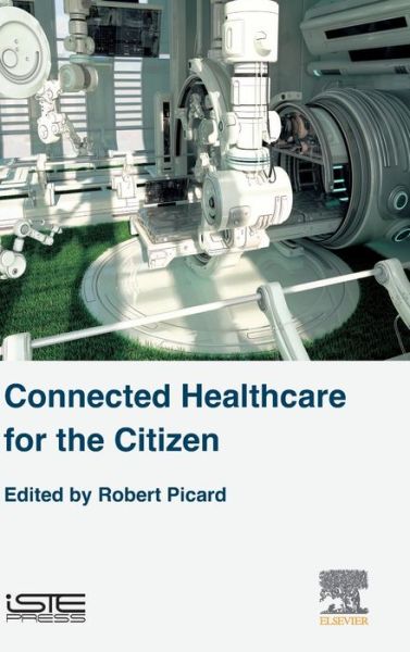 Cover for Connected Healthcare for the Citizen (Hardcover Book) (2018)