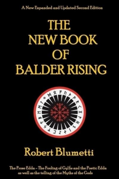 The New Book of Balder Rising - Robert Blumetti - Bøger - Lulu.com - 9781794855984 - 7. januar 2020