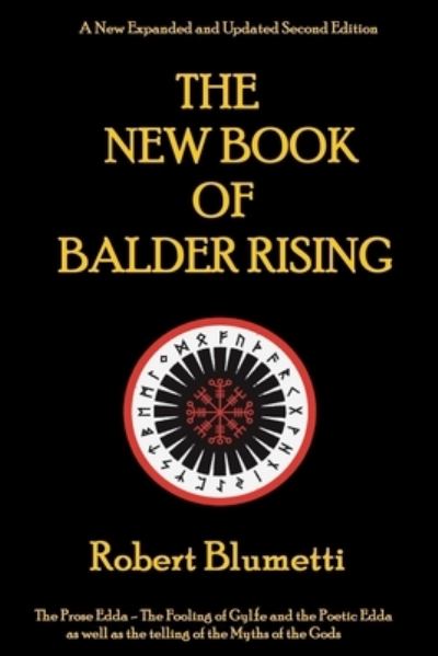 The New Book of Balder Rising - Robert Blumetti - Livros - Lulu.com - 9781794855984 - 7 de janeiro de 2020