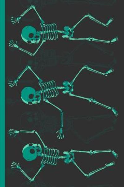 Cover for Cannabis Growers Press · Three Dancing Human Skeletons (Paperback Book) (2019)