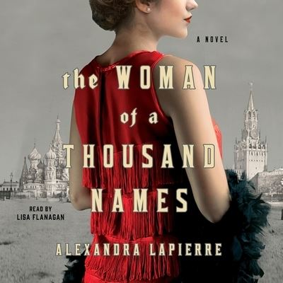 The Woman of a Thousand Names - Alexandra Lapierre - Musiikki - SIMON & SCHUSTER AUDIO - 9781797106984 - tiistai 31. maaliskuuta 2020