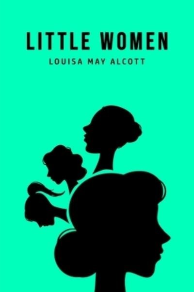 Cover for Louisa May Alcott · Little Women (Paperback Book) (2020)