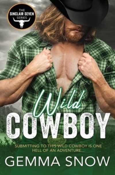 Cover for Gemma Snow · Wild Cowboy (Book) (2022)