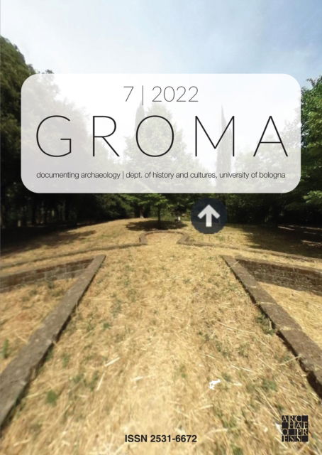 Cover for Groma: Issue 7 2022. Proceedings of ArchaeoFOSS XV 2021: Documenting Archaeology (Dept of History and Cultures, University of Bologna) - Groma: Documenting Archaeology (Paperback Book) (2024)