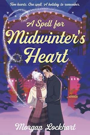 Cover for Morgan Lockhart · A Spell for Midwinter's Heart (Paperback Book) (2025)