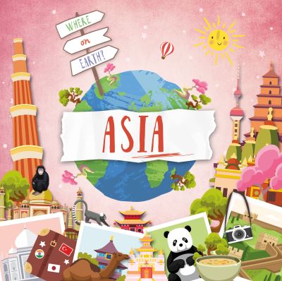 Cover for Shalini Vallepur · Asia - Where on Earth? (Pocketbok) (2021)