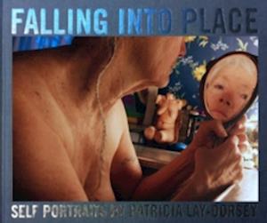 Cover for David Drake · Falling into Place: Patricia Lay-Dorsey (Hardcover Book) (2013)