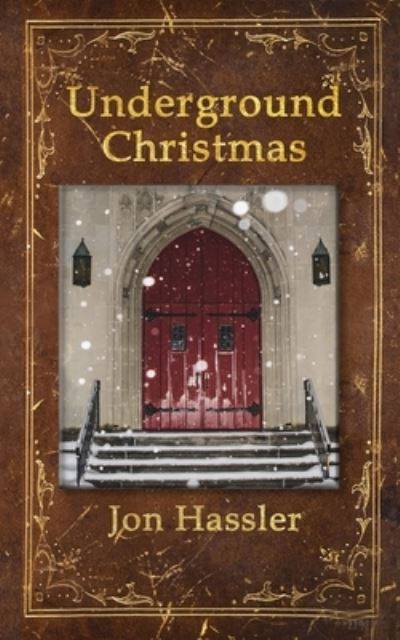 Cover for Jon Hassler · Underground Christmas (Paperback Book) (2020)