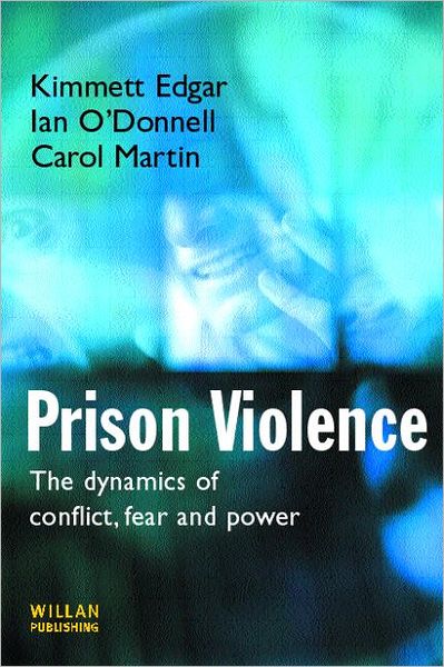 Cover for Kimmett Edgar · Prison Violence: Conflict, power and vicitmization (Hardcover bog) (2002)