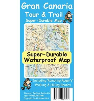 Cover for David Brawn · Gran Canaria Tour &amp; Trail Super-durable Map (Gebundenes Buch) (2014)