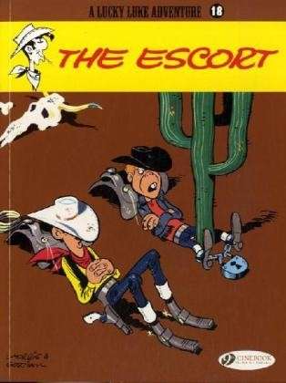 Lucky Luke 18 - The Escort - Morris & Goscinny - Książki - Cinebook Ltd - 9781905460984 - 6 sierpnia 2009