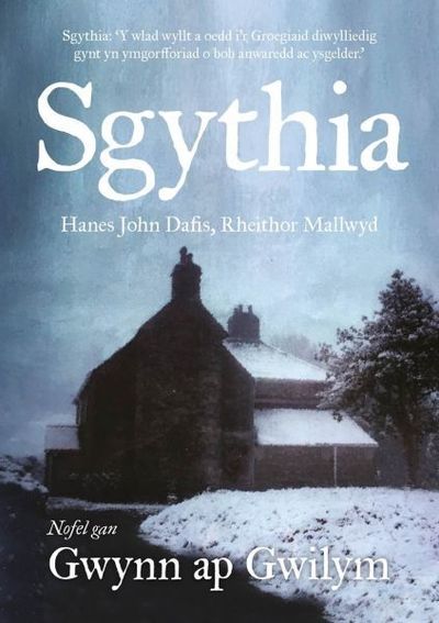 Cover for Gwynn ap Gwilym · Sgythia - Hanes John Dafis, Rheithor Mallwyd: Hanes John Dafis, Rheithor Mallwyd (Paperback Book) (2019)