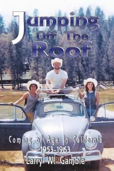 Cover for Larry W Gamble · Jumping off the Roof (Paperback Book) (2018)