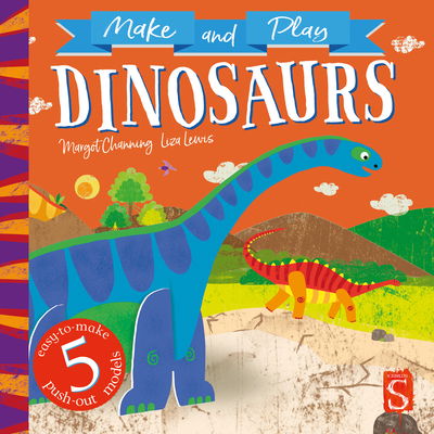 Cover for Margot Channing · Make and Play Dinosaurs - Make and Play (Board book) [Illustrated edition] (2018)