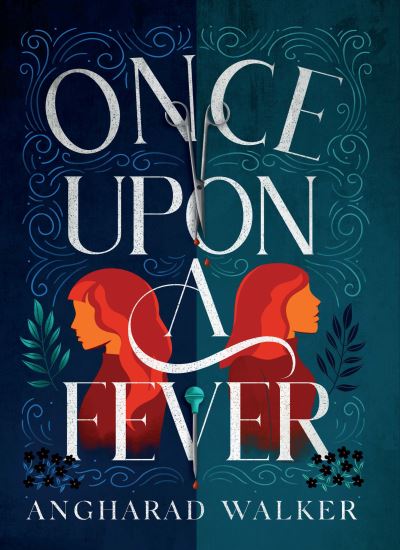 Cover for Angharad Walker · Once Upon a Fever (Paperback Book) (2022)