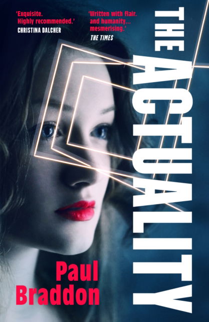 Cover for Paul Braddon · The Actuality (Paperback Book) (2022)