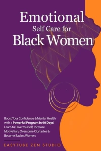 Cover for Easytube Zen Studio · Emotional Self-Care for Black Women (Paperback Book) (2022)