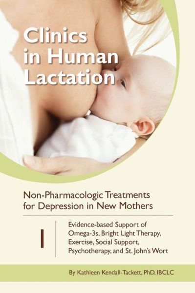 Cover for Kathleen Kendall-Tackett · Clinics in Human Lactation: v. 1 (Pocketbok) (2017)