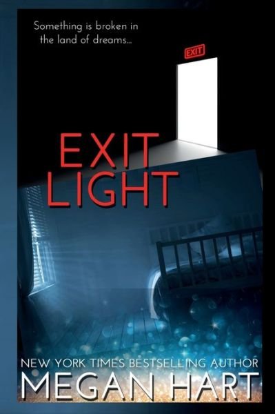 Cover for Megan Hart · Exit Light (Paperback Book) (2019)