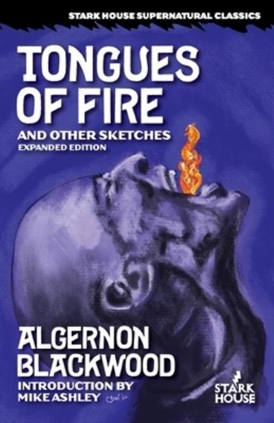Cover for Algernon Blackwood · Tongues of Fire and Other Sketches (Paperback Bog) (2020)