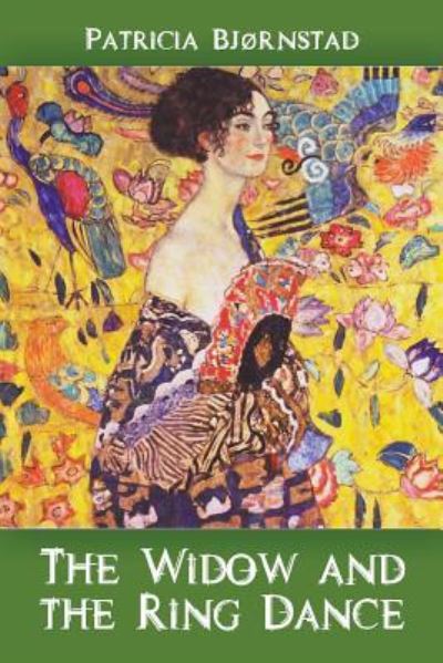 The Widow and the Ring Dance - Patricia Bjornstad - Books - Strategic Book Publishing & Rights Agenc - 9781946539984 - March 15, 2019