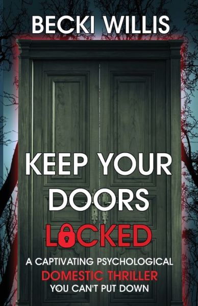 Cover for Becki Willis · Keep Your Doors Locked (Book) (2023)