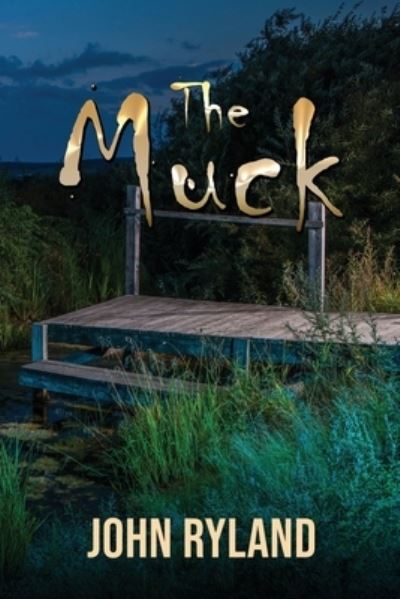 Cover for John Ryland · The Muck (Book) (2023)