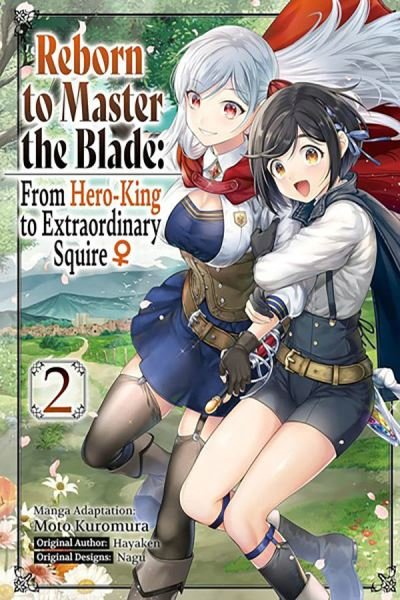 Cover for Hayaken · Reborn to Master the Blade: From Hero-King to Extraordinary Squire, Vol. 2 (manga) - REBORN TO MASTER BLADE FROM HERO-KING TO SQUIRE GN (Pocketbok) (2024)