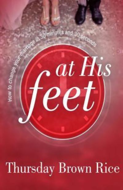 Cover for Thursday Brown Rice · At His Feet (Paperback Book) (2017)