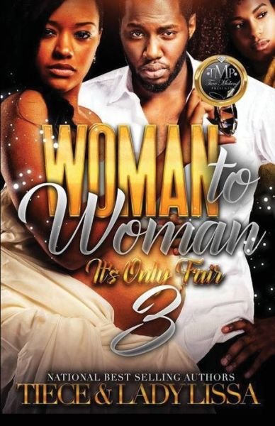 Cover for Tiece · Woman to Woman 3 : It's Only Fair (Paperback Book) (2017)