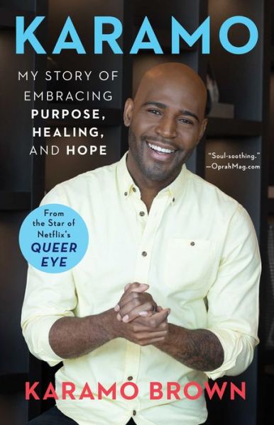 Cover for Karamo Brown · Karamo: My Story of Embracing Purpose, Healing, and Hope (Pocketbok) (2020)