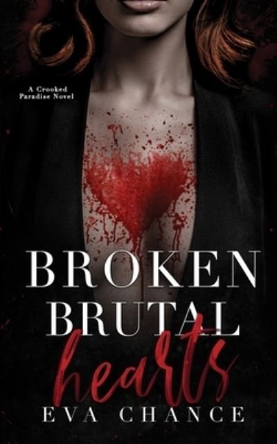 Cover for Eva Chance · Broken Brutal Hearts (Pocketbok) (2022)