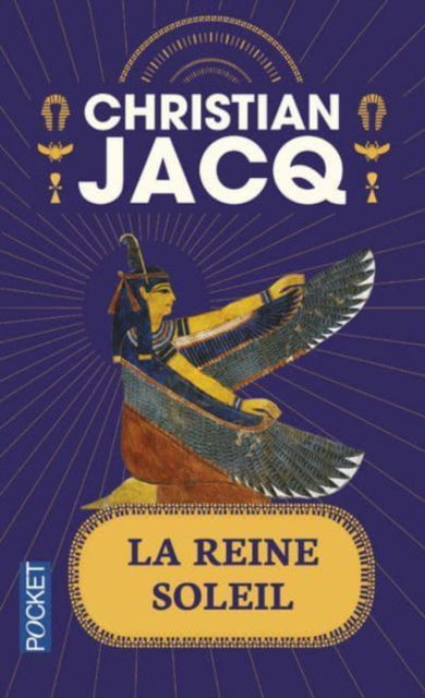 Cover for Christian Jacq · La Reine Soleil: l'aimee de Toutankhamon (Paperback Book) (2001)