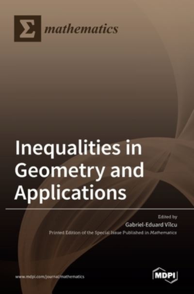 Cover for Edua Vilcu Gabriel · Inequalities in Geometry and Applications (Hardcover Book) (2021)