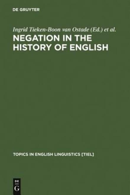 Cover for Gunnel Tottie · Negation in the History of the English (Book) (1998)