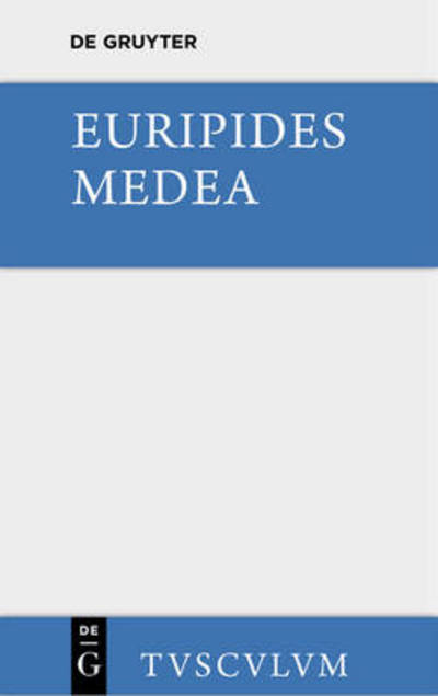 Cover for Euripides · Medea: Griechisch - Deutsch - Sammlung Tusculum (Innbunden bok) [1. Aufl. edition] (2014)