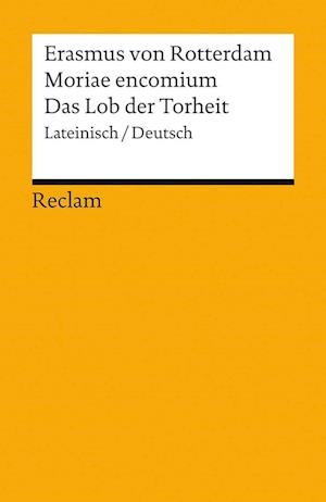Cover for Erasmus von Rotterdam · Moriae encomium / Lob der Torheit (Book) (2021)